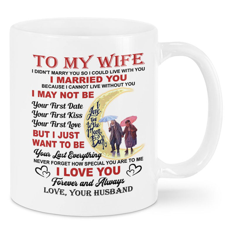 I Love You Forever And Always - Best Gift For Wife Mugs