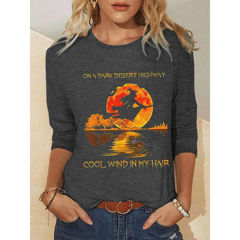 Women On A Dark Desert Highway Cool Wind In My Hair Halloween Text Letters Tops