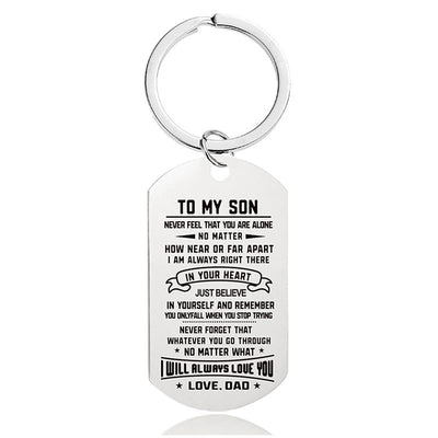 Dad To Son - I Will Always Love You - Inspirational Keychain - A914