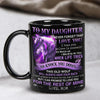 Mom To Daughter - Never Forget I Love You A865 - Coffee Mug