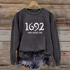 Women's 1692 They Missed One Salem Witch Printed Round Neck Long Sleeve Sweatshirt