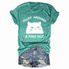 Fluff Around & Find Out Crew Neck T-shirts