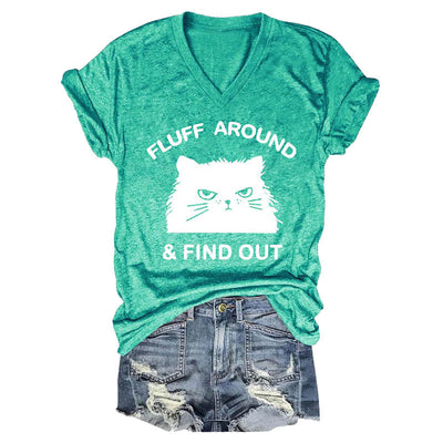 Fluff Around & Find Out V-Neck T-shirts