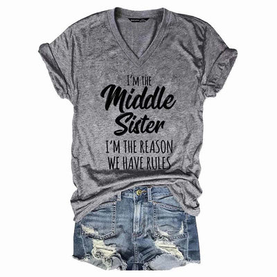 I'm the Middle Sister Rules Don't Apply To Me Funny T-shirts